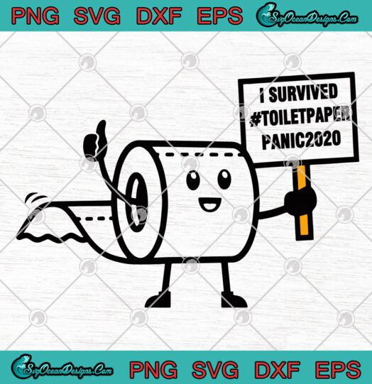 I survived the great toilet paper crisis of 2020 svg