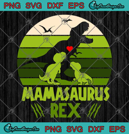 Mamasaurus Rex SVG