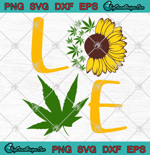 Sunflower And Cannabis Love Youth svg