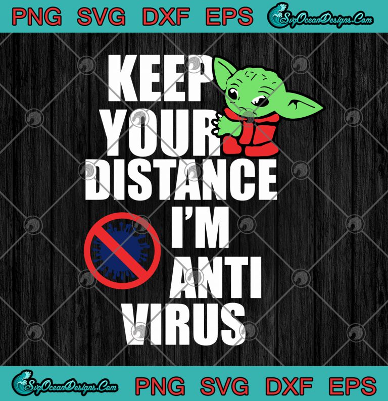Baby Yoda Keep Your Distance Im Anti Virus