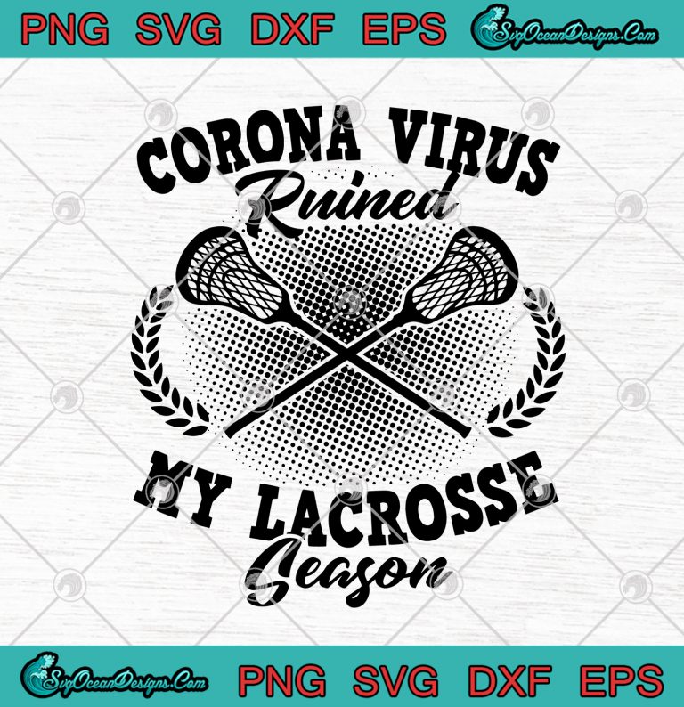 Coronavirus Ruined My Lacrosse Season