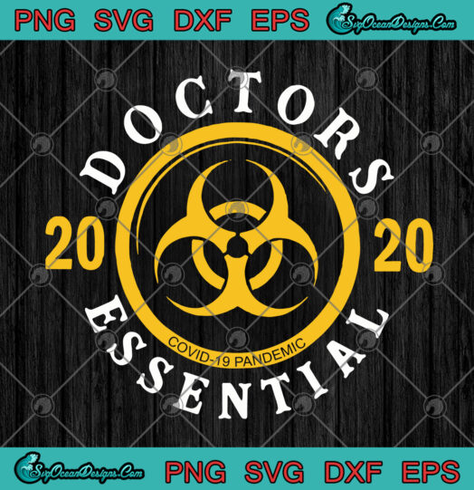 Doctors 2020 Essential Covid 19 Pandemic