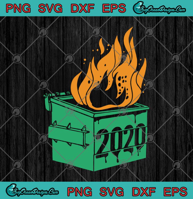 Dumpster Fire 2020 Funny Quarantine