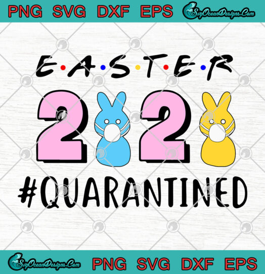 Easter 2020 Quarantined svg png