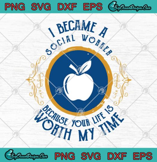 I Became A Social Worker Because Your Life Is Worth My Time
