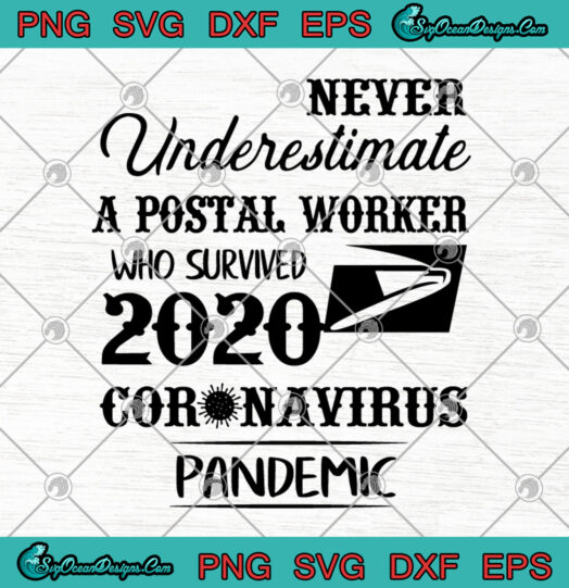 Never Underestimate A Postal Worker Who Survived 2020 Coronavirus Pandemic