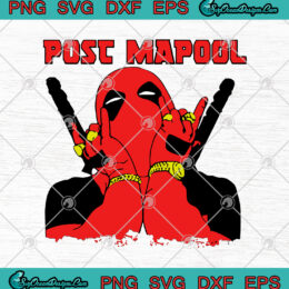 Post Mapool Deadpool Post Malone SVG PNGv - Malone Deadpool SVG PNG Cutting file Cricut Silhouette Art