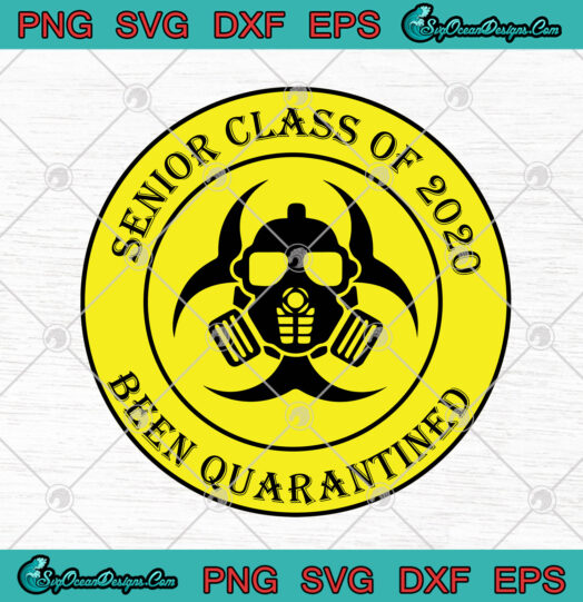 Respirator Biohazard Symbol Senior Class Of 2020 Been Quarantined