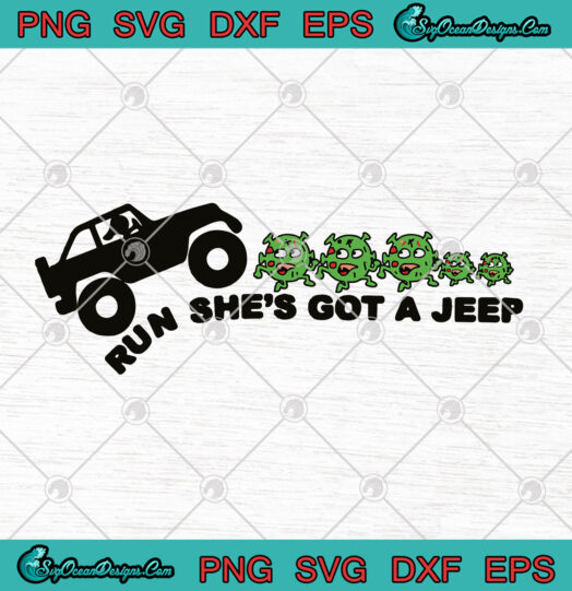 Run Shes Got A Jeep