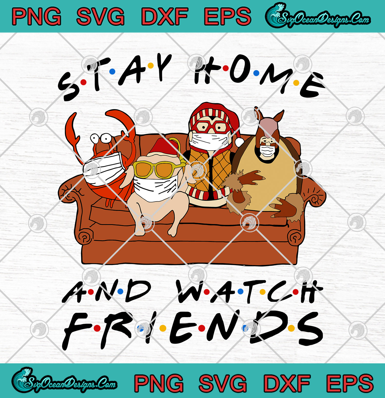 Hugsy And Friends Stay Home And Watch Friends SVG PNG EPS ...