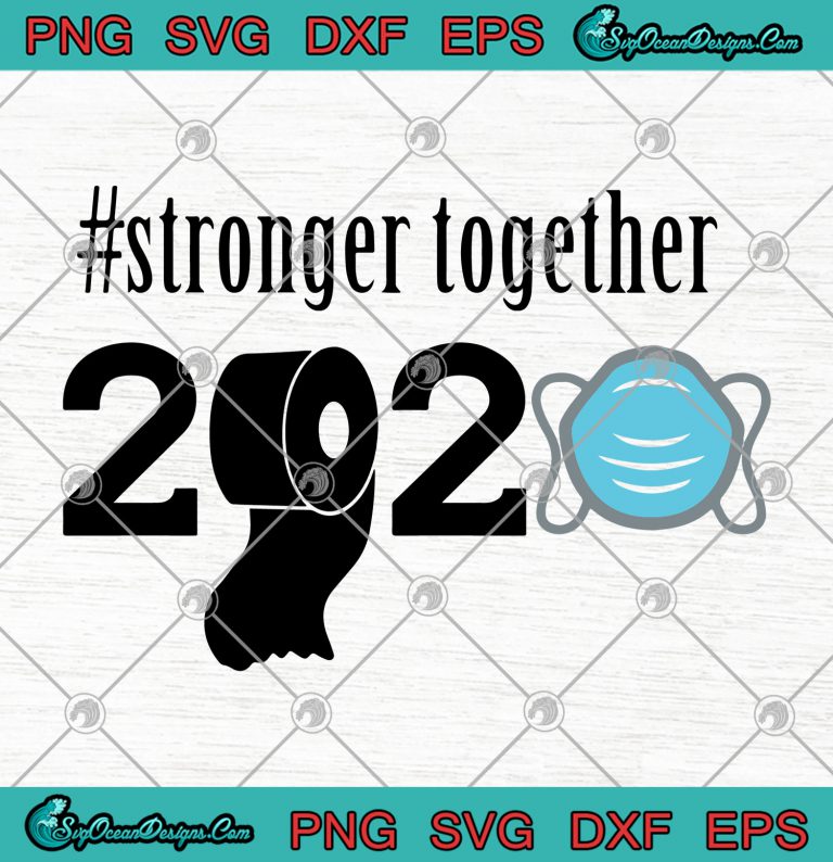 Stronger Together 2020