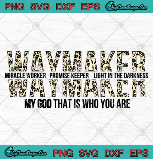 Waymaker Miracle Worker Promise Keeper Light In The Darkness 1