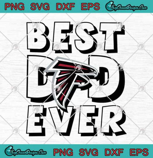 Atlanta Falcons Best Dad Ever svg
