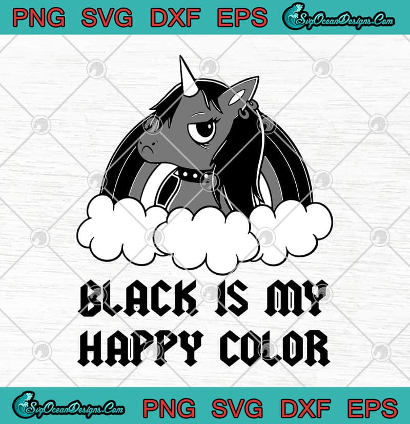 Download Cute Black Unicorn Black Is My Happy Color Funny Svg Png Eps Dxf Cutting File Cricut File Silhouette Art Designs Digital Download PSD Mockup Templates