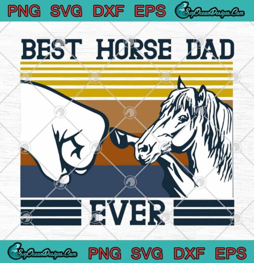 Best Horse Dad Ever
