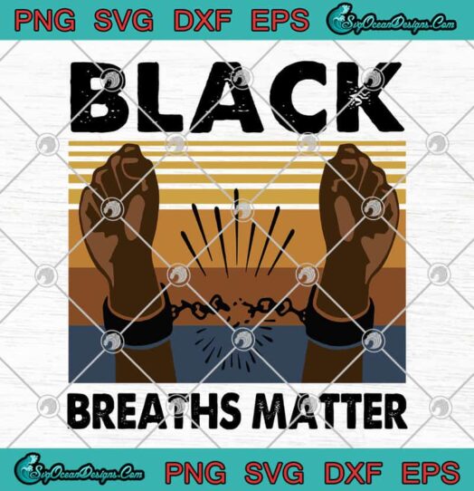 Black Breaths Matter svg
