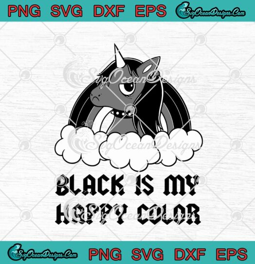 Cute BLack Unicorn Black Is My Happy Color svg cricut