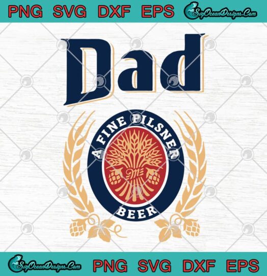 Dad A Fine Pilsner Beer