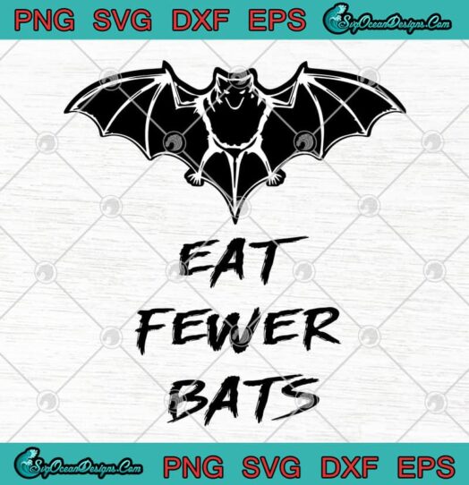 Eat Fewer Bats Funny