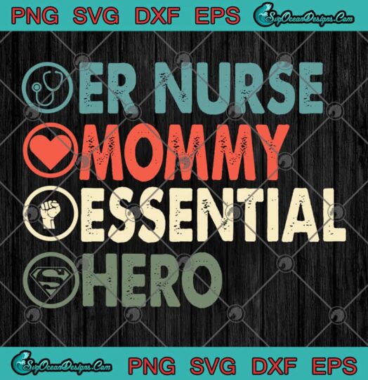 Er Nurse Mommy Essential Hero svg