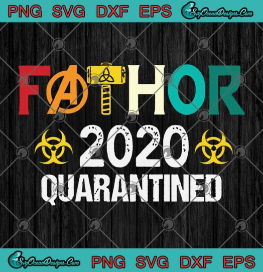 Fathor 2020 Quarantined svg