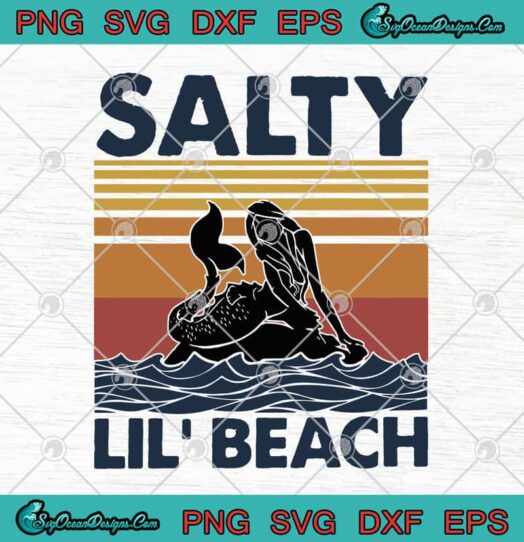Funny Mermaid Salty Lil Beach