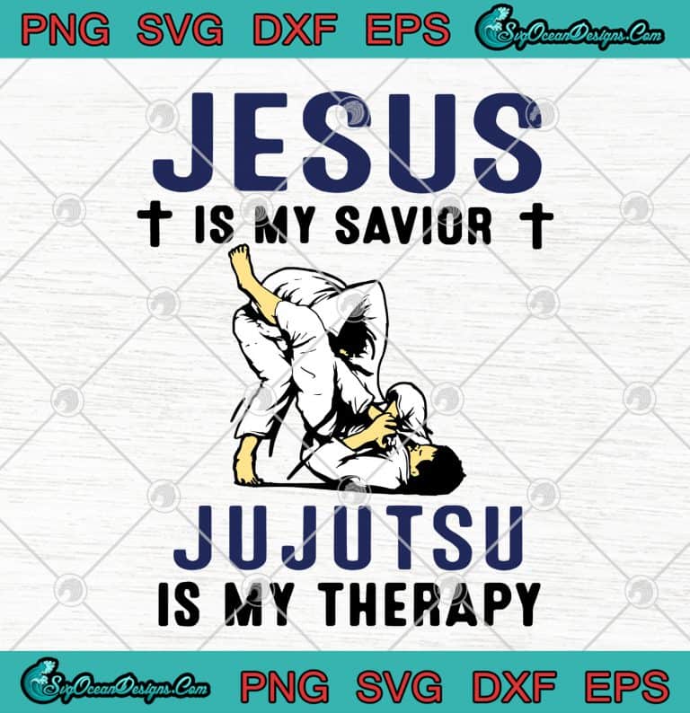Jesus Is My Savior Jujutsu Is My Therapy