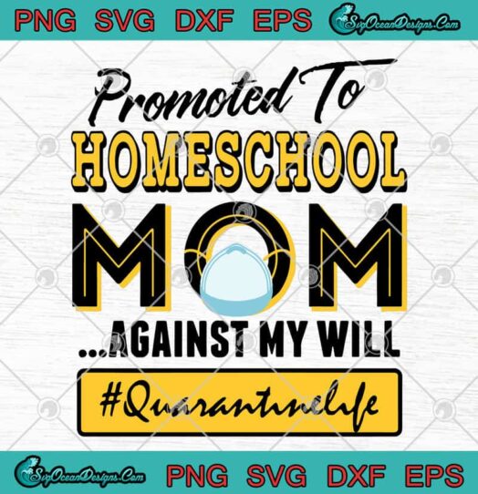 Promoted To Homeschool Mom Against My Will Quarantine Life