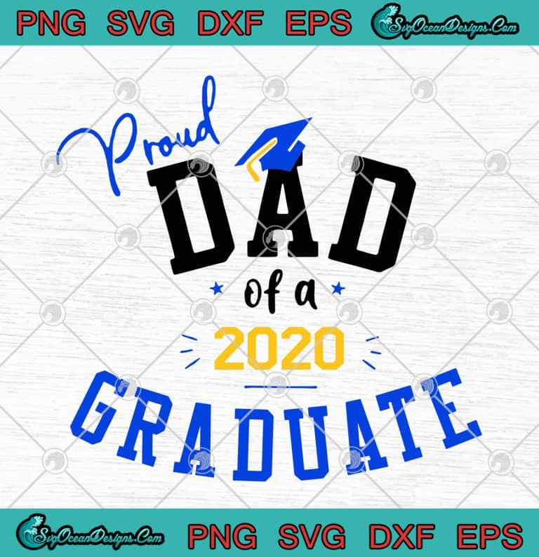 Proud Dad Of A 2020 Graduate 1