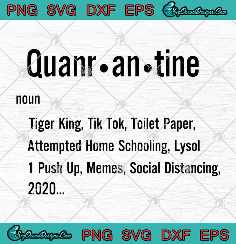 Download Quarantine Noun Tiger King TikTok Toilet Paper Attempted ...