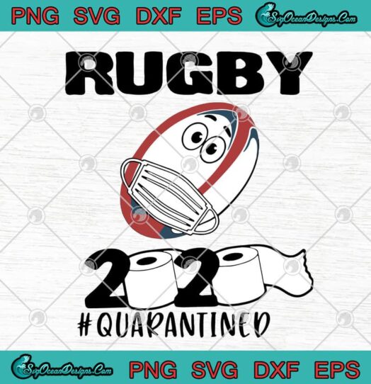 Rugby 2020 Quarantined Toilet Paper Mask Covid 19