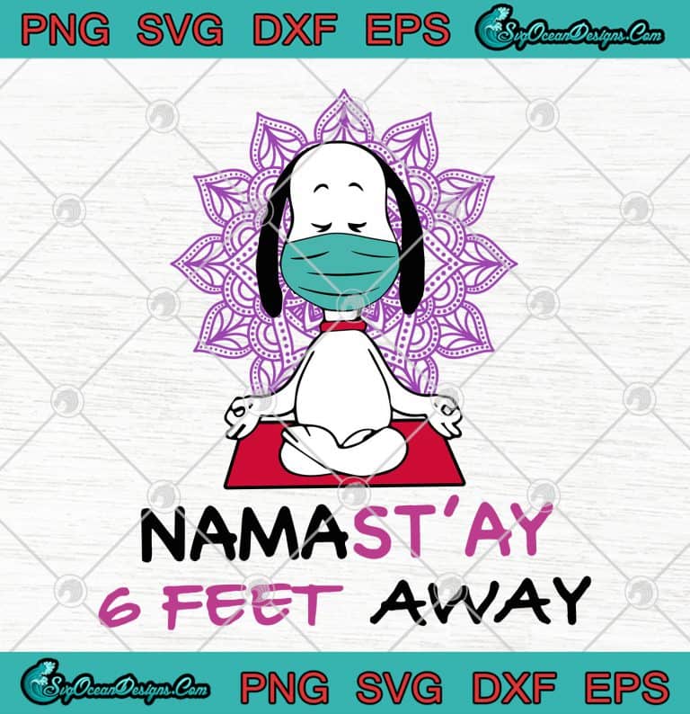 Snoopy Namast’ay 6 Feet Away Coronavirus