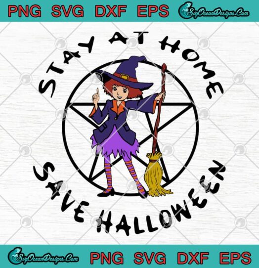 Witch Stay At Home Save Halloween