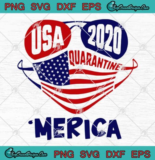 4th July Usa 2020 Quarntine Merica svg