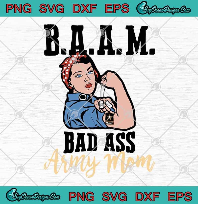 Download Strong Mom B.A.A Badass Army Mom SVG PNG EPS DXF - Army Mom SVG Cricut File Silhouette Art ...