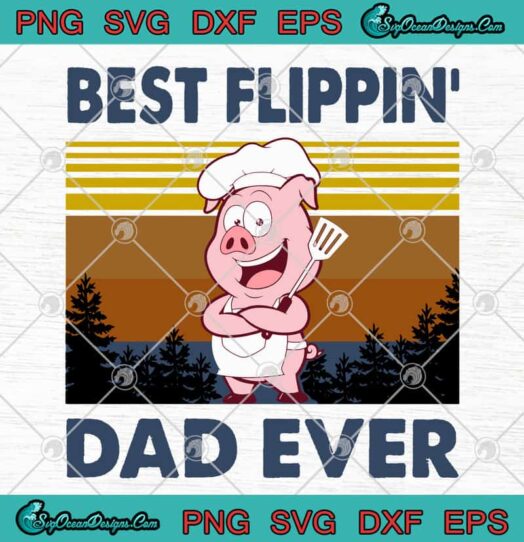 Best Flippin Dad Ever