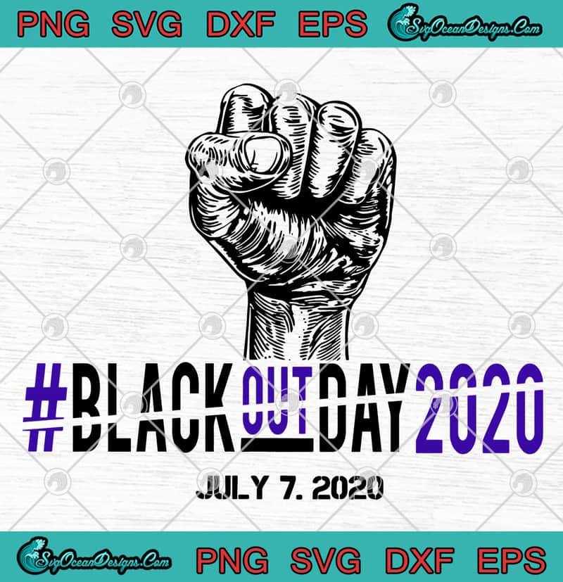 Download Strong Hand Black Out Day 2020 July 7 2020 Black Lives ...