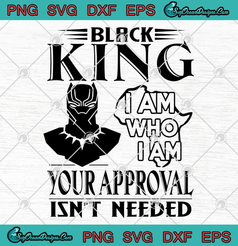 Download Cricut Cut File June Birthday Svg A Black King Svg A Black King Was Born In June I Am Who I Am Your Approval Isn T Needed Svg Digital Drawing Illustration Safarni Org