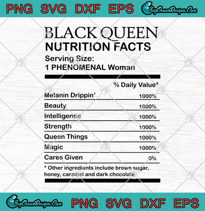 Download Black Queen Nutrition Facts Svg Png Eps Dxf Black Woman Power Svg African American Svg Cricut File Silhouette Art Designs Digital Download