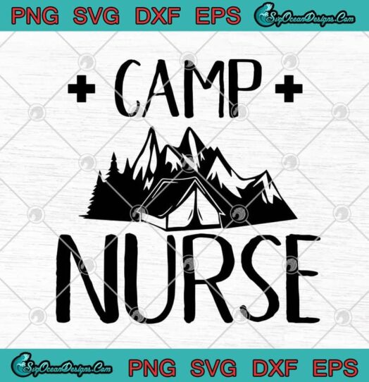Camp Nurse Summer Camping Nurse Funny