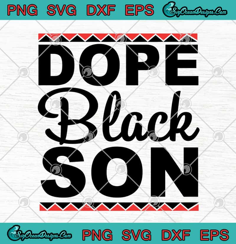 Free Free 194 Dope Black Son Svg SVG PNG EPS DXF File
