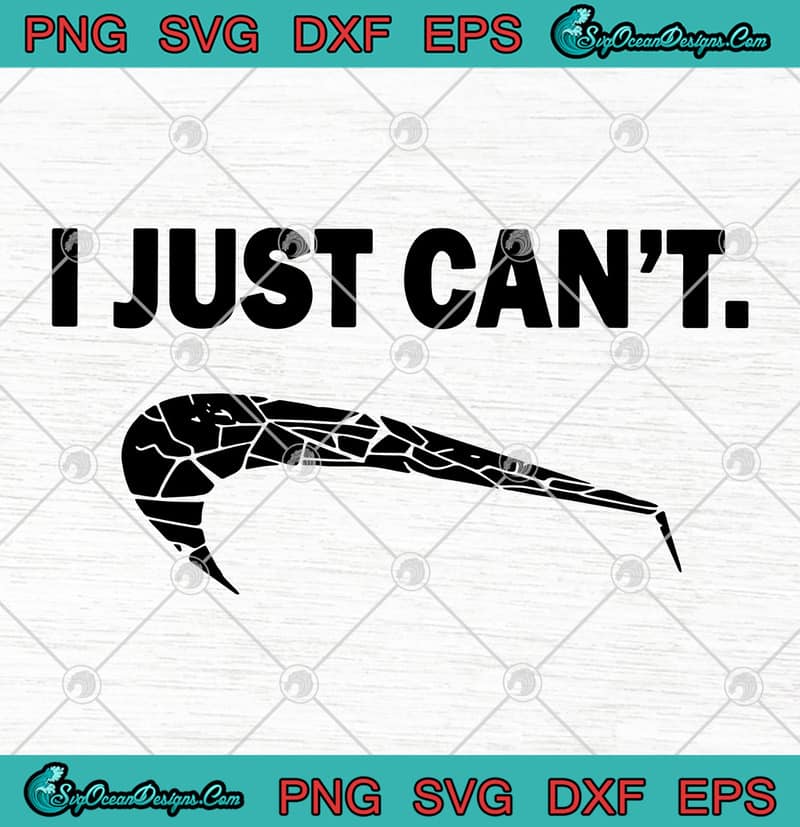I Just Can T Nike Svg Png Eps Dxf Cricut File Silhouette Art Designs Digital Download