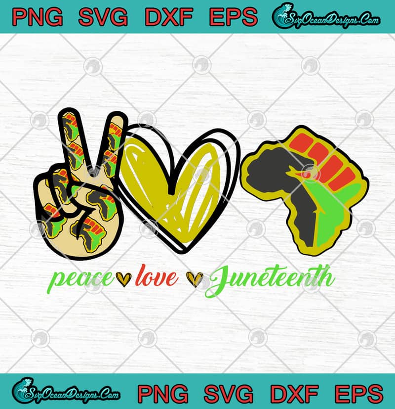 Download African Peace Love Juneteenth Svg Png Eps Dxf Cricut File Silhouette Art Designs Digital Download