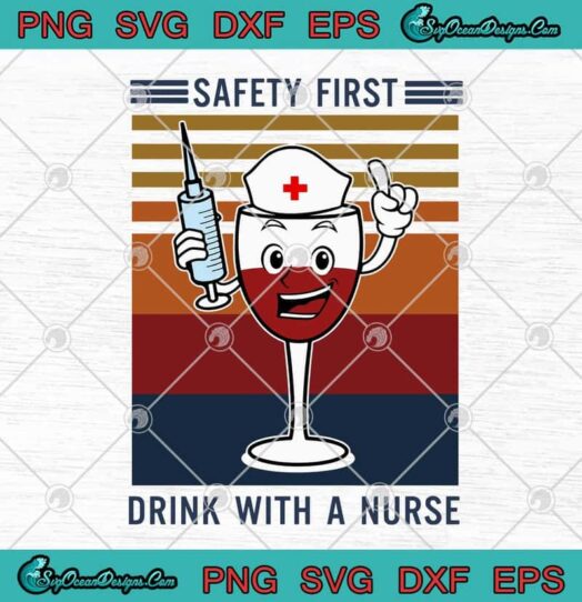 Safety First Drink With A Nurse 1