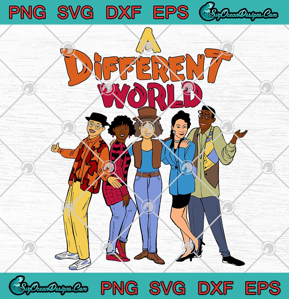 A Different World American Sitcom Television Series Svg Png Eps Dxf Svg Cricut File Silhouette Art Designs Digital Download