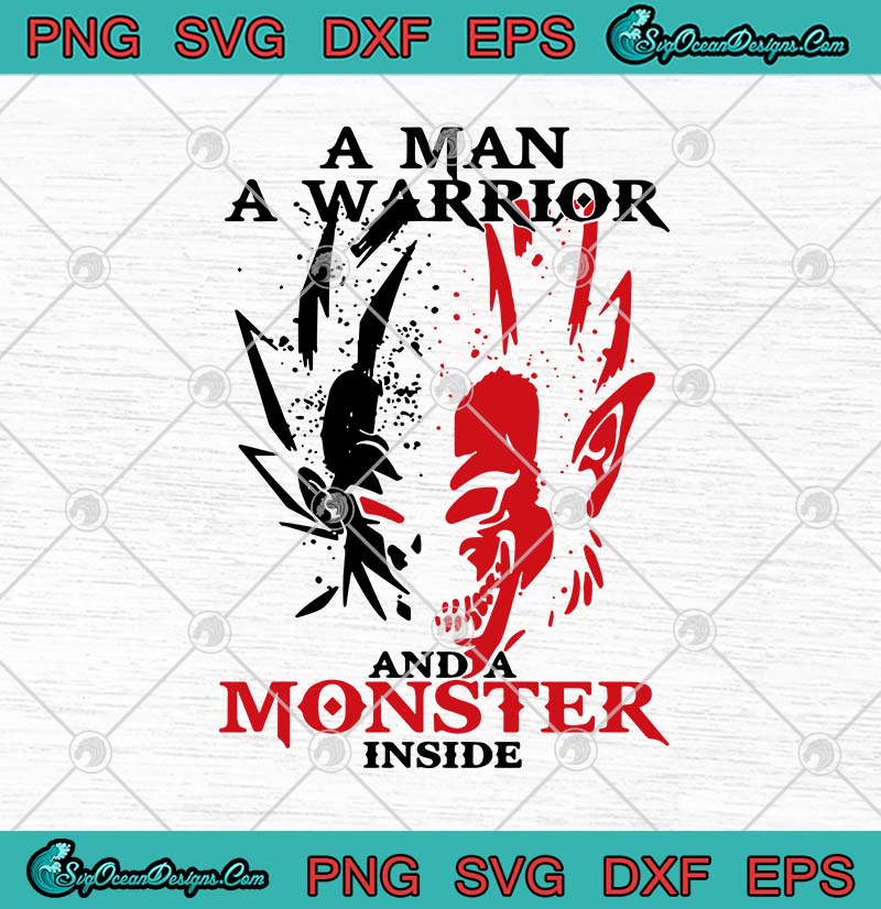 Download Dragon Ball Z Goku And Vegeta A Man A Warrior And A Monster Inside Svg Png Eps Dxf Dragon Ball Svg Cricut File Silhouette Art Designs Digital Download