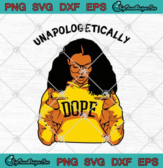 Black Woman Unapologetically Dope