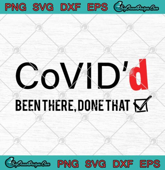Covidd Been There Done That
