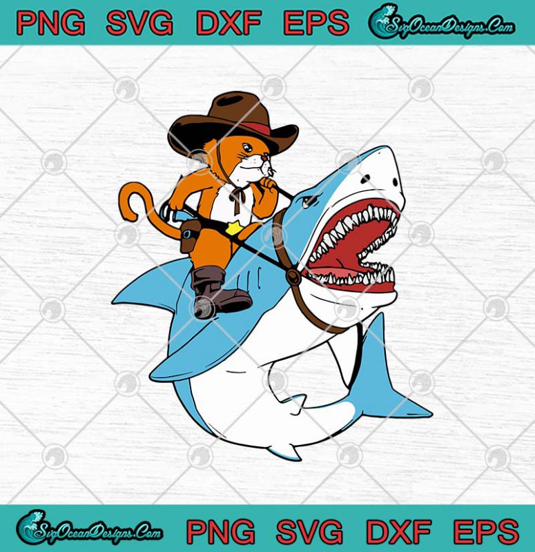 Cowboy Cat Riding Shark Funny Kitty Kitten SVG PNG EPS DXF Cricut File ...