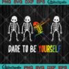 Sleketon Dabbing LGBT Dare To Be Yourself Funny SVG PNG EPS DXF - Pride LGBT SVG - LGBT Lover SVG Cricut File Silhouette Art